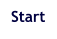 Start